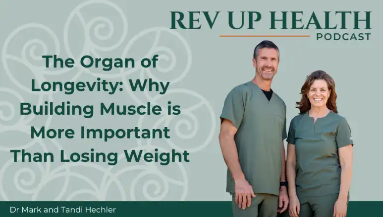 The Organ of Longevity: Why Building Muscle is More Important Than Losing Weight